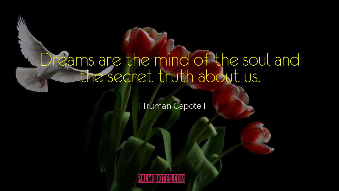 Enlighten The Mind quotes by Truman Capote