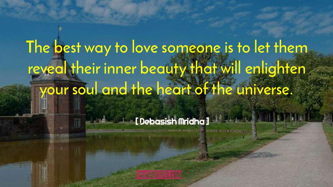 Enlighten Your Soul quotes by Debasish Mridha