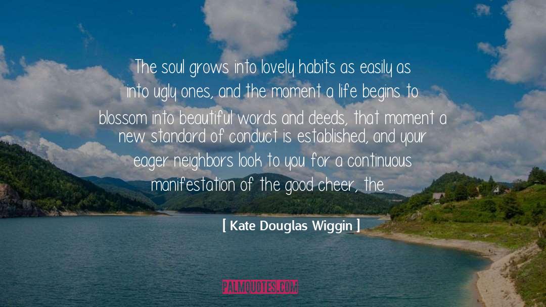 Enlighten Your Soul quotes by Kate Douglas Wiggin