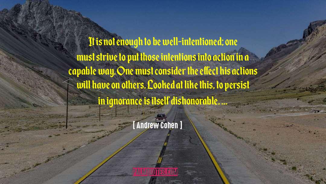 Enlightened Actions quotes by Andrew Cohen