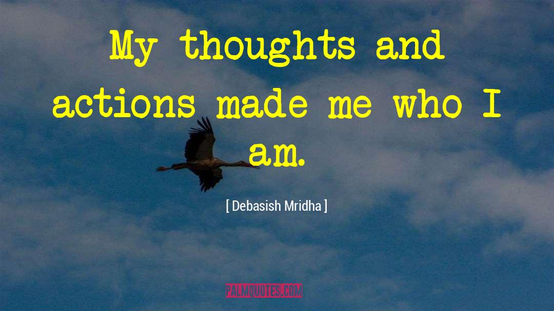 Enlightened Actions quotes by Debasish Mridha