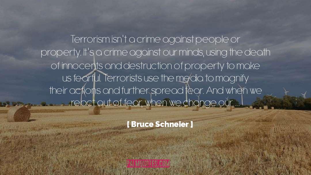 Enlightened Actions quotes by Bruce Schneier