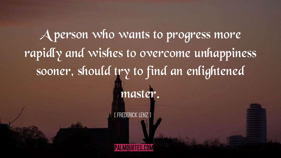 Enlightened Master quotes by Frederick Lenz