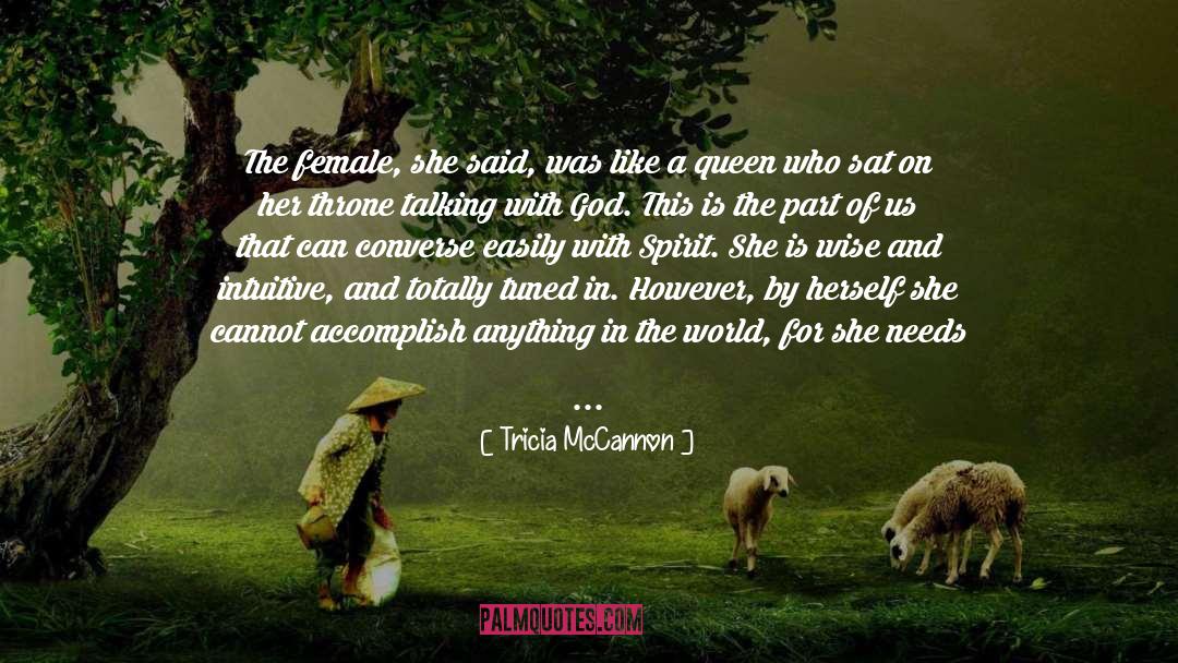 Enlightened One quotes by Tricia McCannon