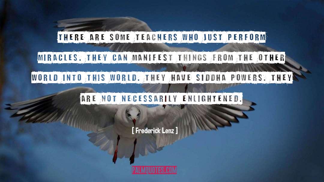 Enlightened Ones quotes by Frederick Lenz