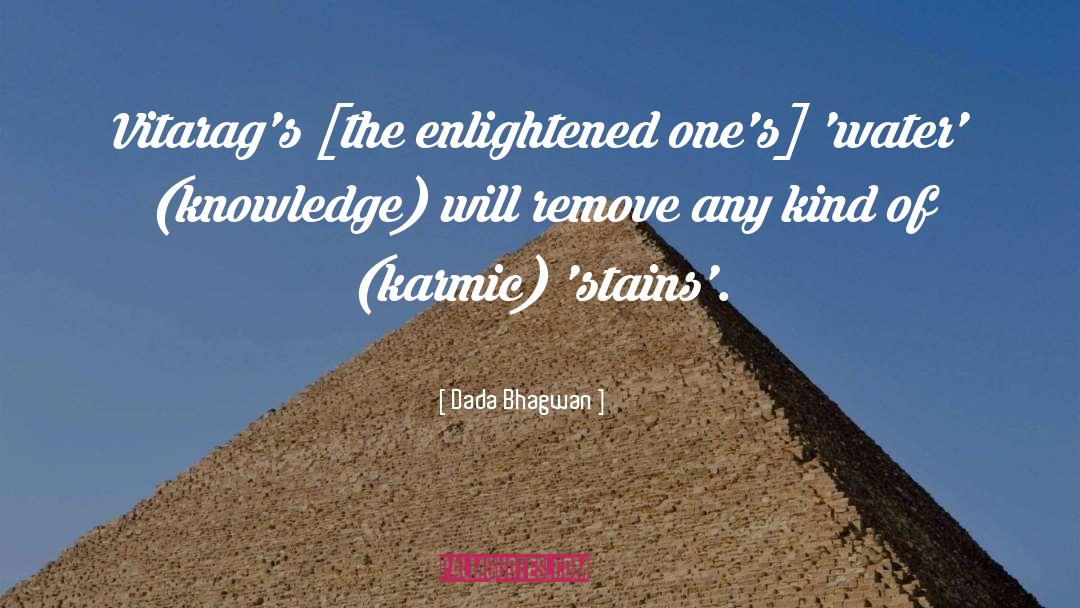 Enlightened Ones quotes by Dada Bhagwan
