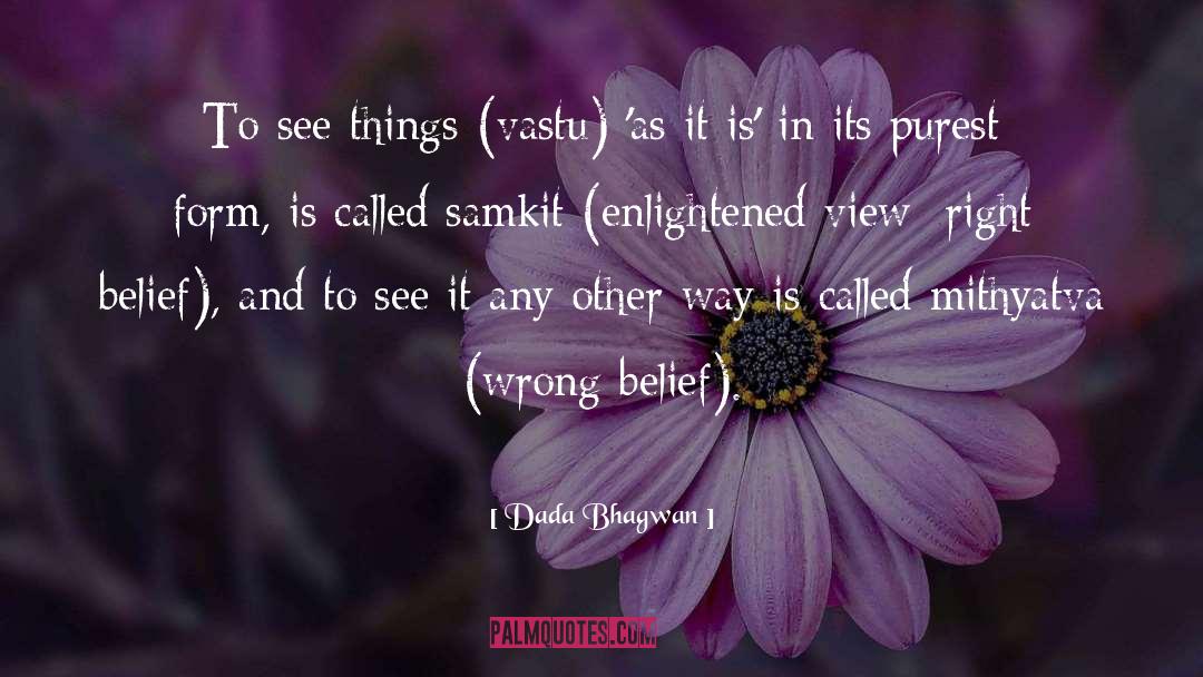 Enlightened quotes by Dada Bhagwan