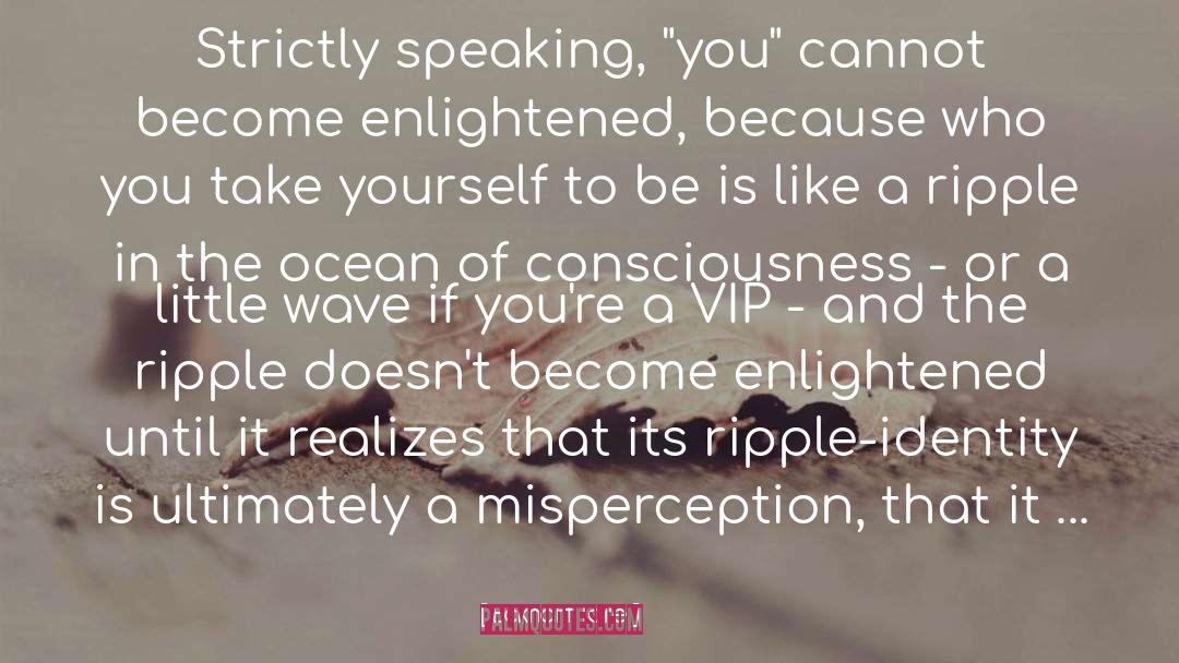 Enlightened quotes by Eckhart Tolle