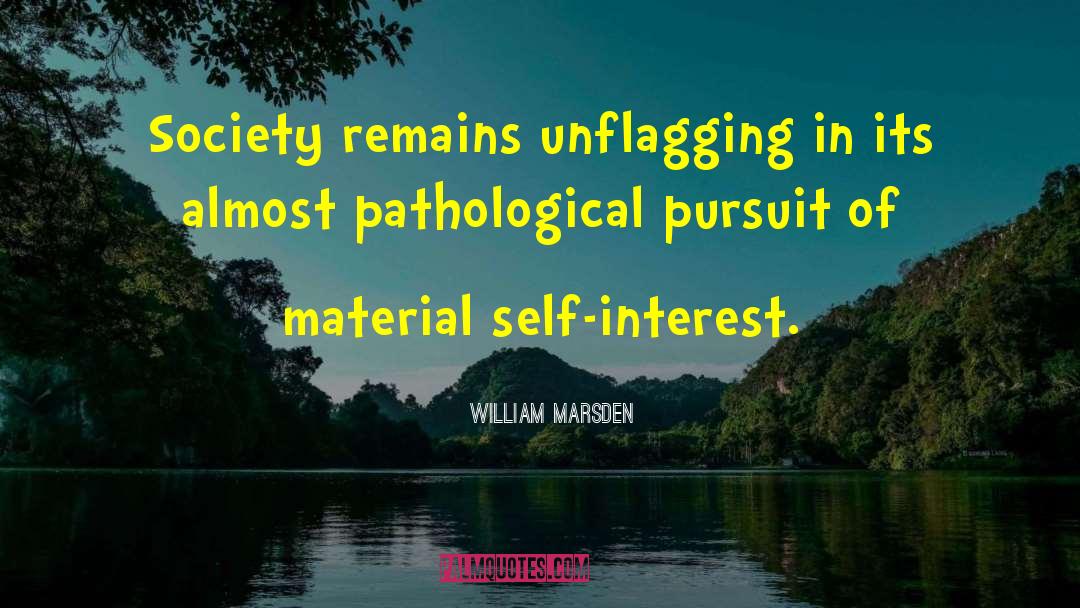 Enlightened Society quotes by William Marsden