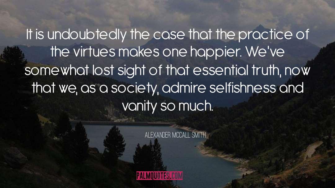 Enlightened Society quotes by Alexander McCall Smith