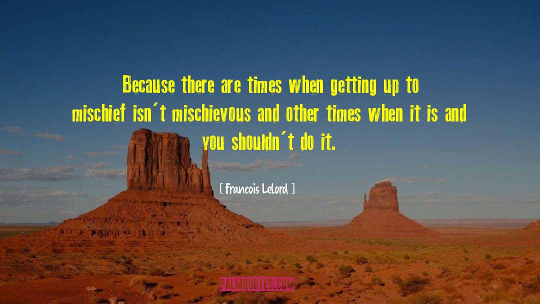 Enlightened Times quotes by Francois Lelord