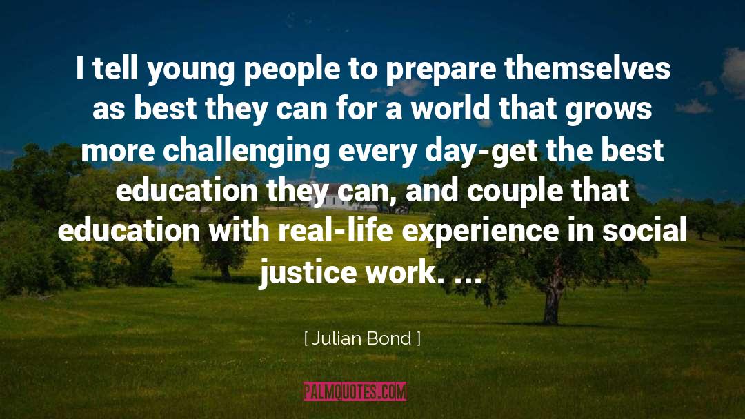 Enlightening Experiences quotes by Julian Bond