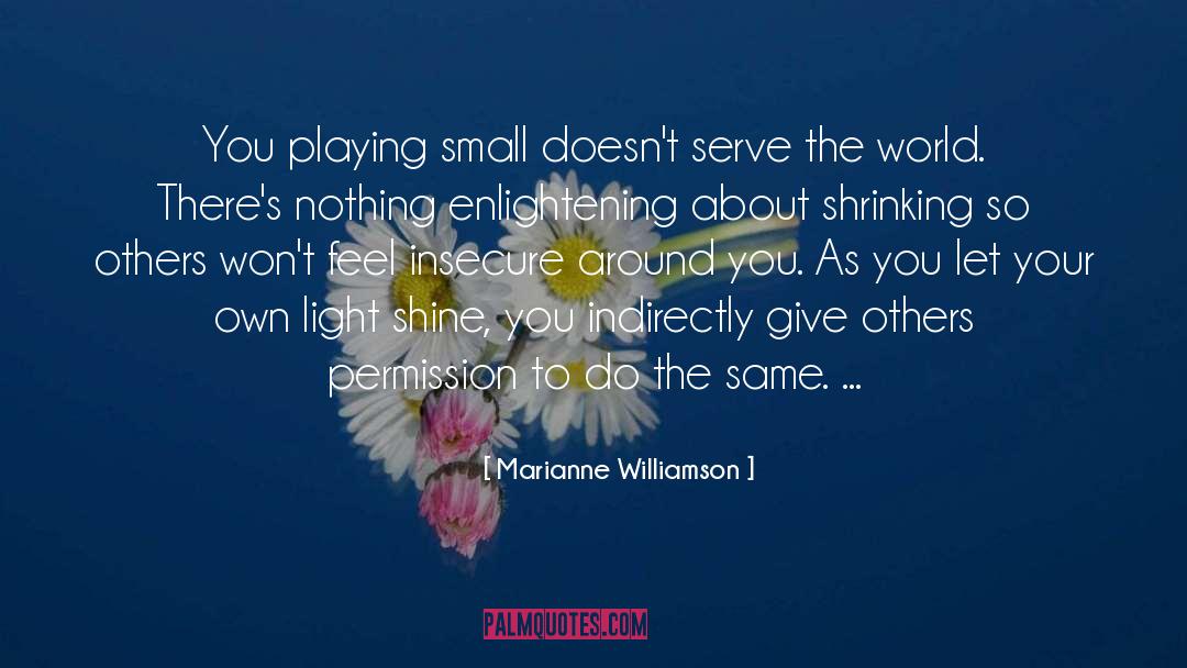 Enlightening quotes by Marianne Williamson