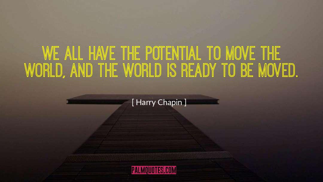 Enlightening The World quotes by Harry Chapin