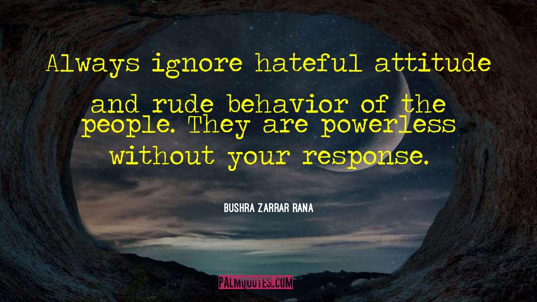 Enlightenment And Attitude quotes by Bushra Zarrar Rana