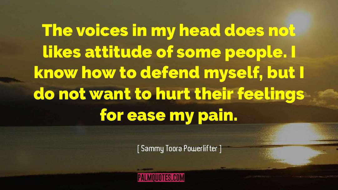 Enlightenment And Attitude quotes by Sammy Toora Powerlifter