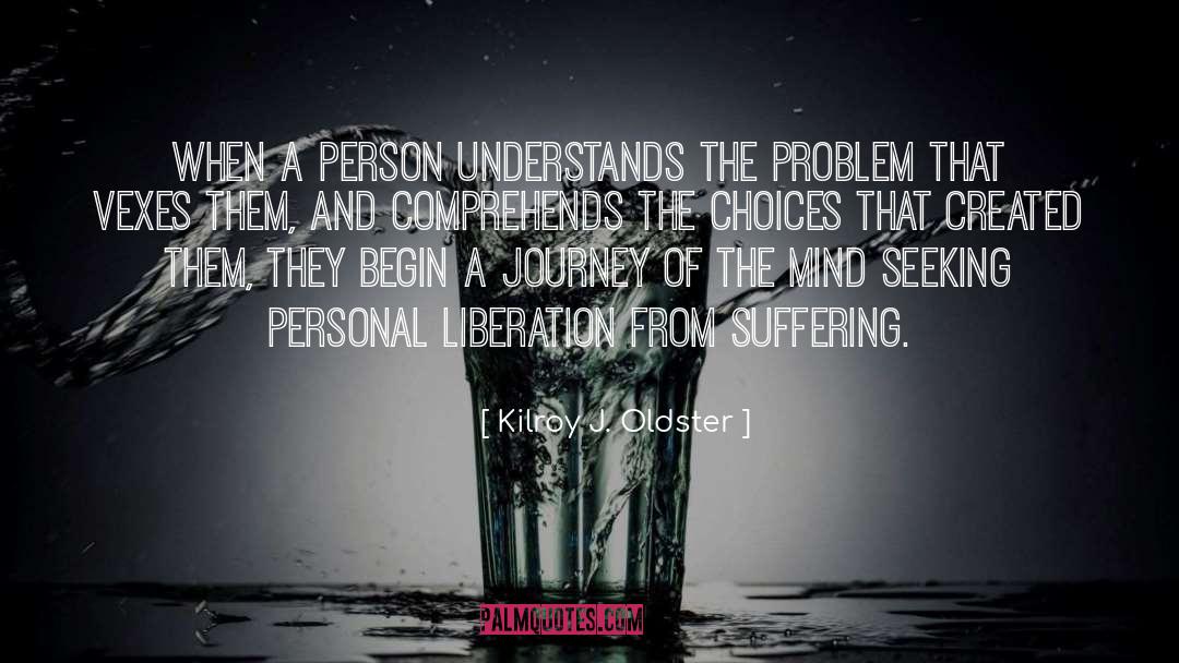 Enlightenment Principles quotes by Kilroy J. Oldster
