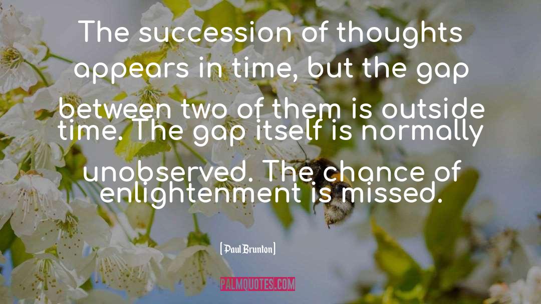 Enlightenment quotes by Paul Brunton