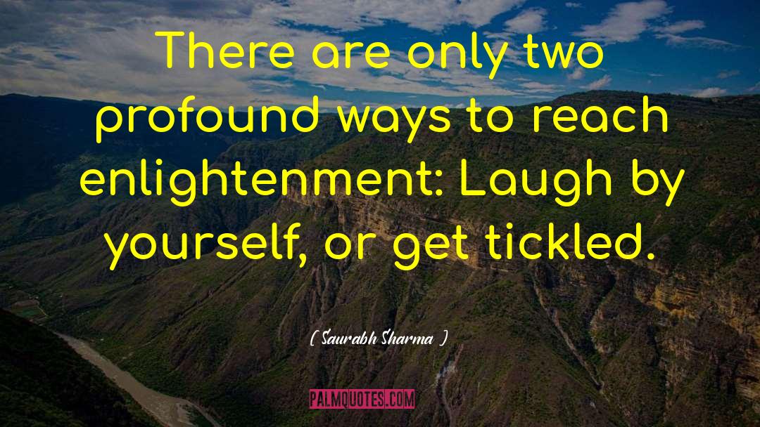 Enlightenment Thinkers quotes by Saurabh Sharma