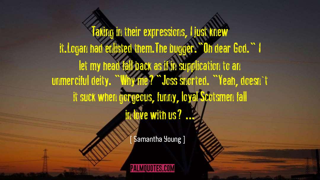 Enlisted quotes by Samantha Young