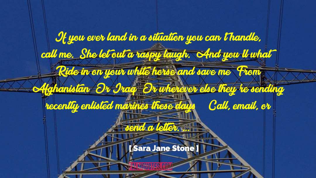 Enlisted quotes by Sara Jane Stone