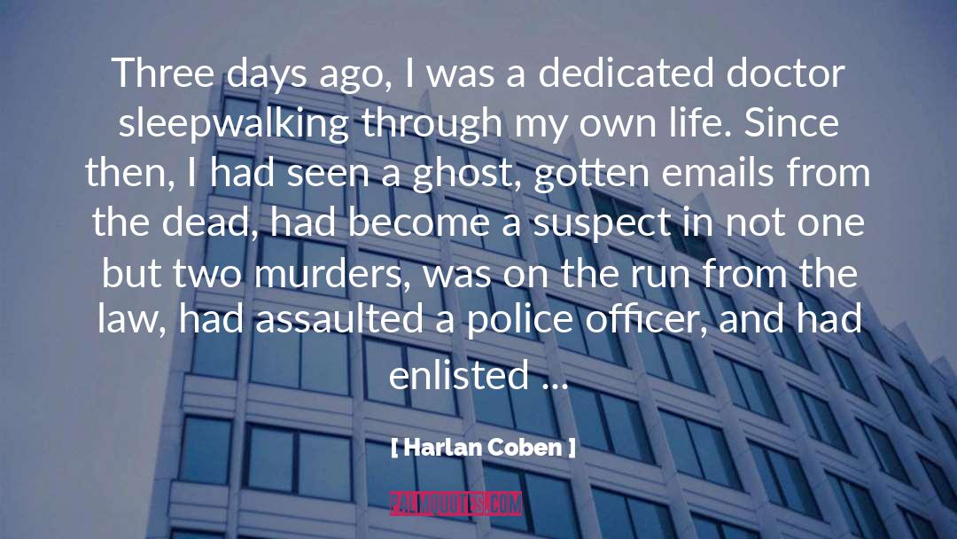 Enlisted quotes by Harlan Coben
