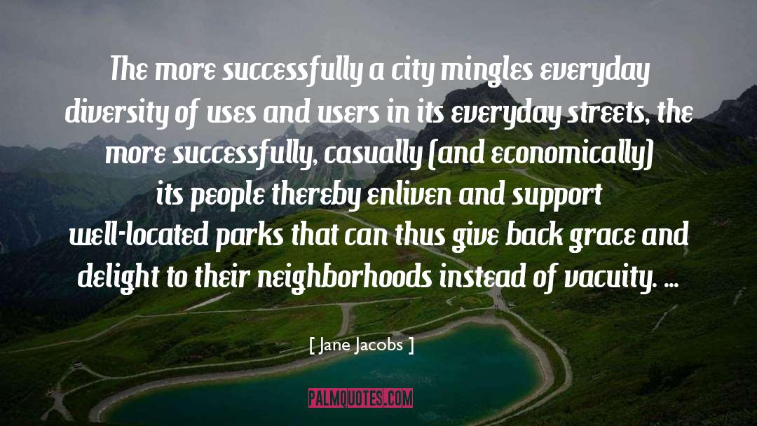 Enliven quotes by Jane Jacobs