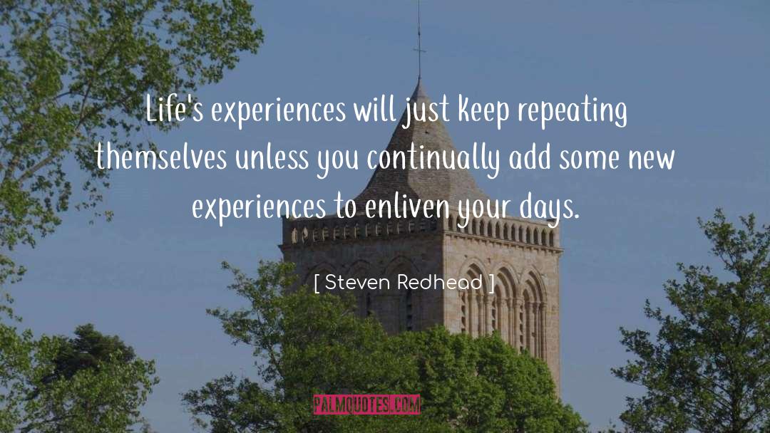 Enliven quotes by Steven Redhead
