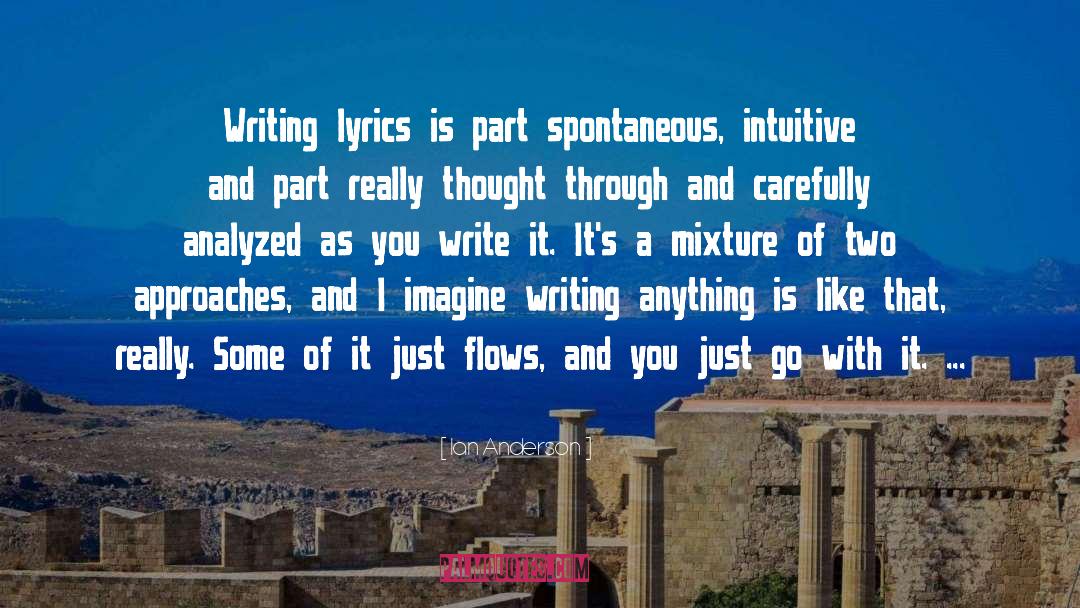 Enloquecer Lyrics quotes by Ian Anderson