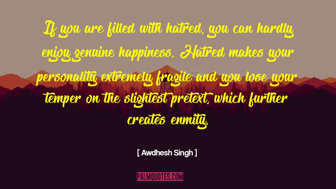 Enmity quotes by Awdhesh Singh