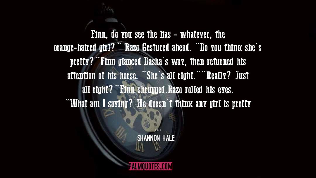 Enna quotes by Shannon Hale