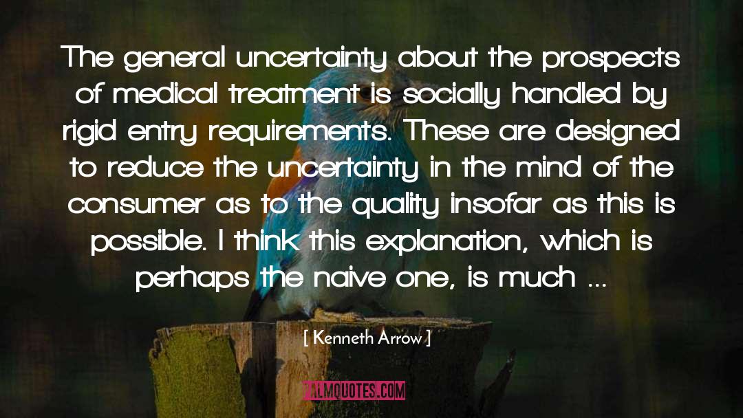 Ennas Treatment quotes by Kenneth Arrow