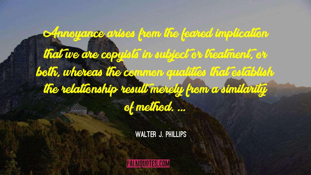 Ennas Treatment quotes by Walter J. Phillips