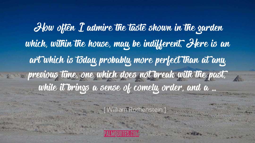 Ennoble Manor quotes by William Rothenstein