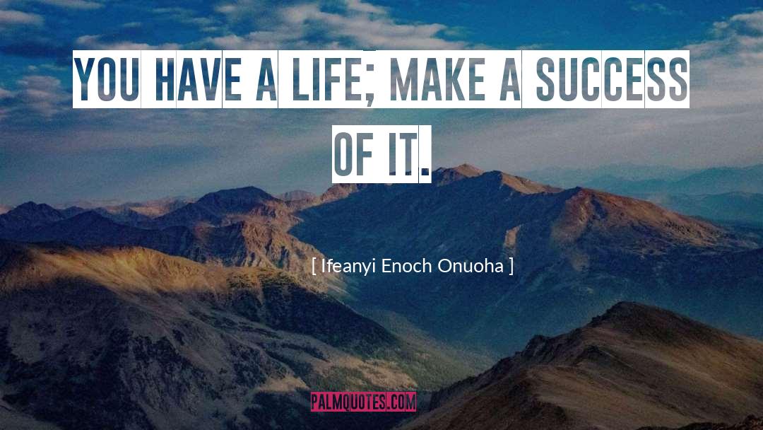 Enoch quotes by Ifeanyi Enoch Onuoha