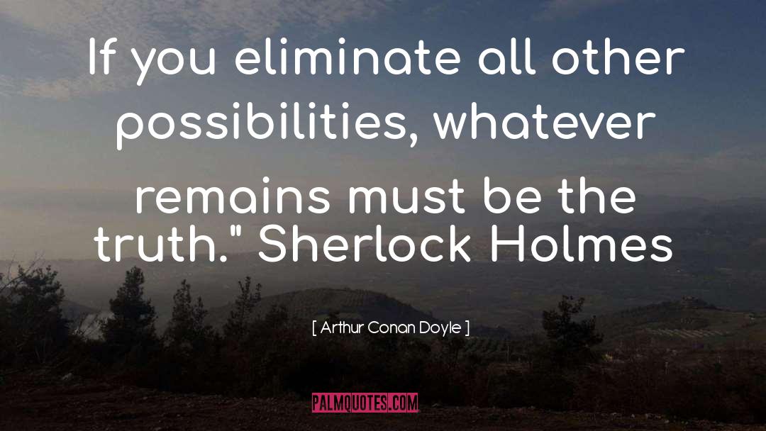 Enola Holmes quotes by Arthur Conan Doyle