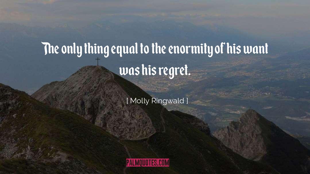 Enormity quotes by Molly Ringwald