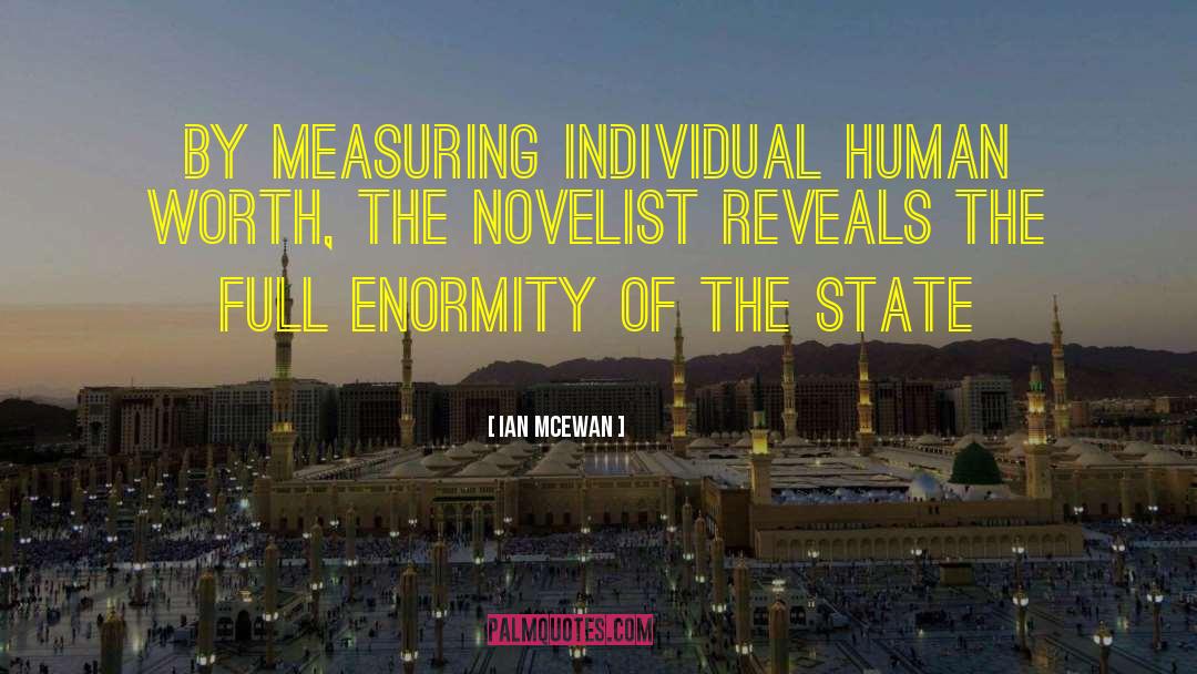 Enormity quotes by Ian McEwan