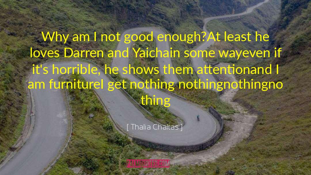 Enough Inspiration quotes by Thalia Chaltas