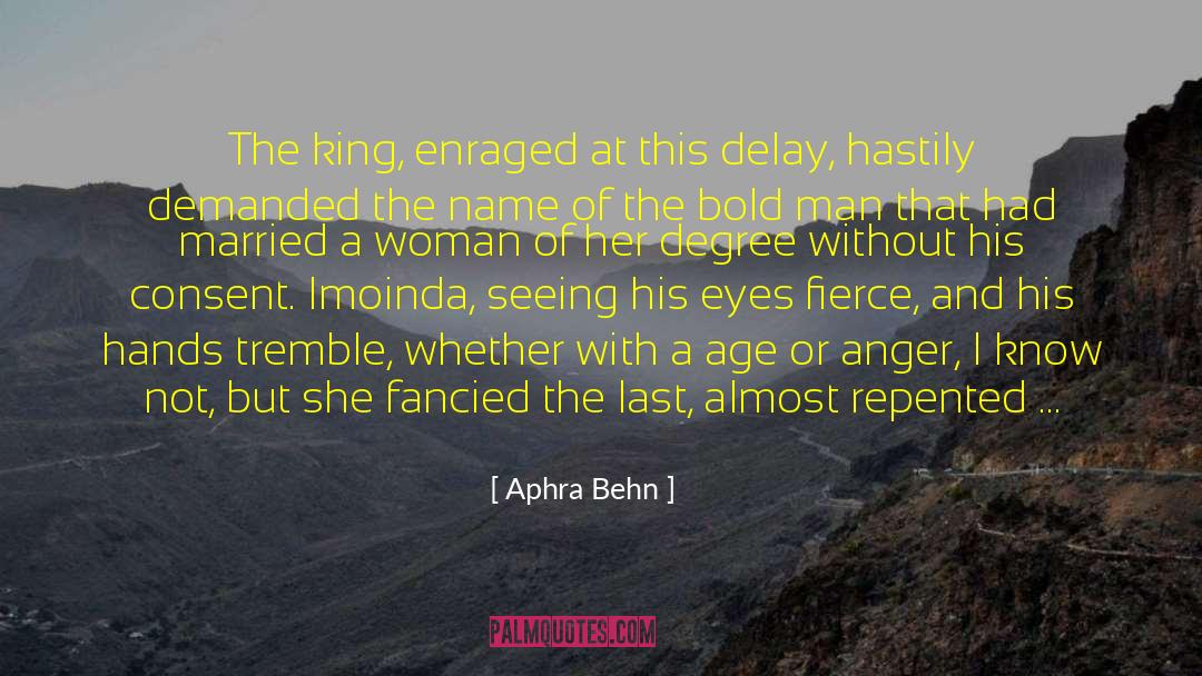 Enough Said quotes by Aphra Behn