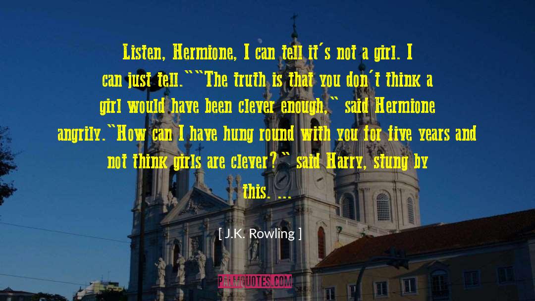 Enough Said quotes by J.K. Rowling