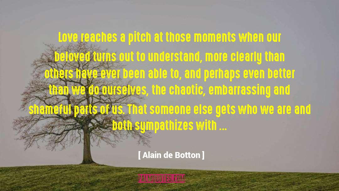 Enoy Those Moments quotes by Alain De Botton