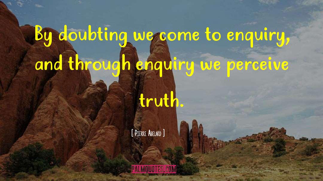 Enquiry quotes by Pierre Abelard