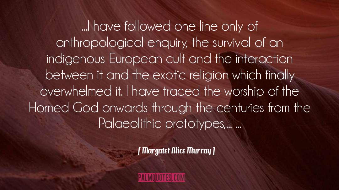 Enquiry quotes by Margatet Alice Murray