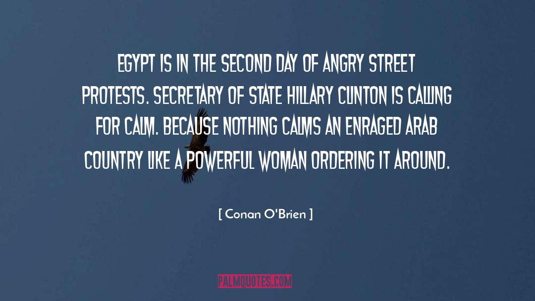 Enraged quotes by Conan O'Brien