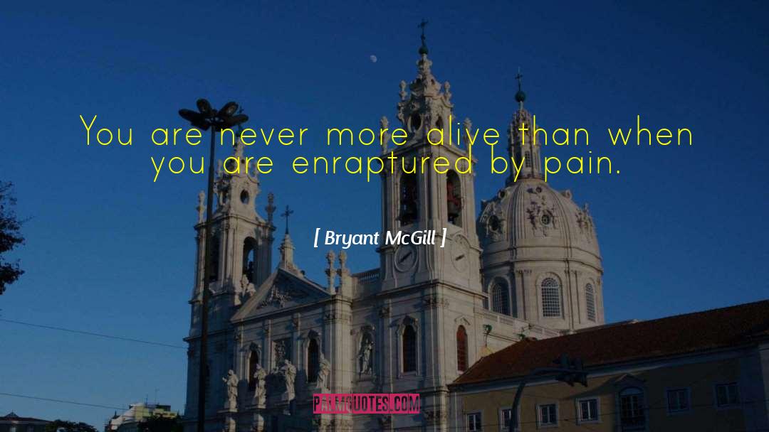 Enraptured quotes by Bryant McGill