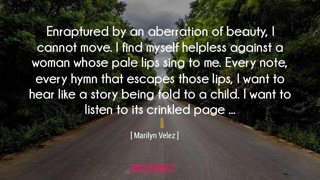 Enraptured quotes by Marilyn Velez