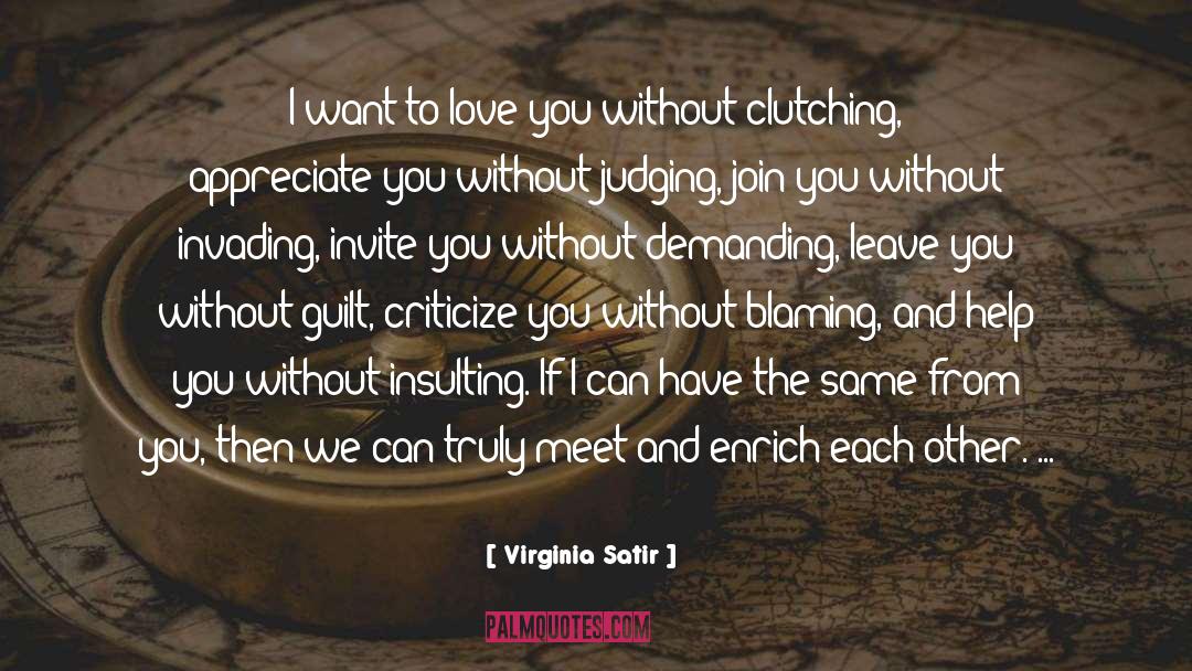 Enrich Ourselves quotes by Virginia Satir