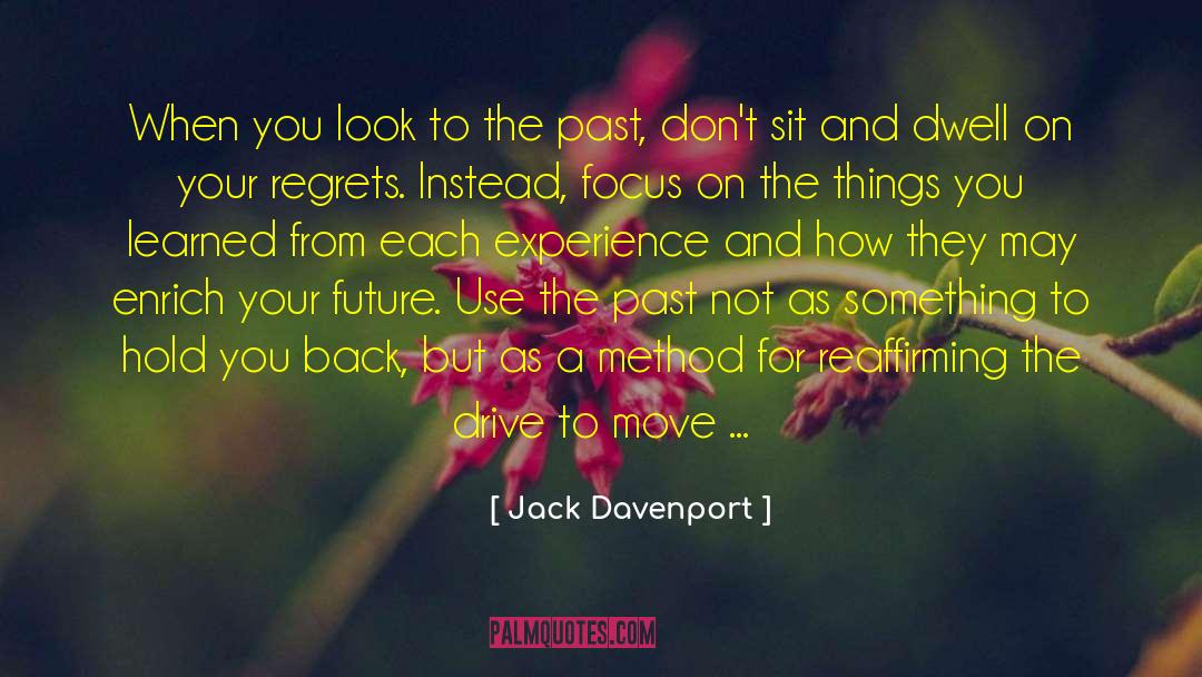 Enrich quotes by Jack Davenport