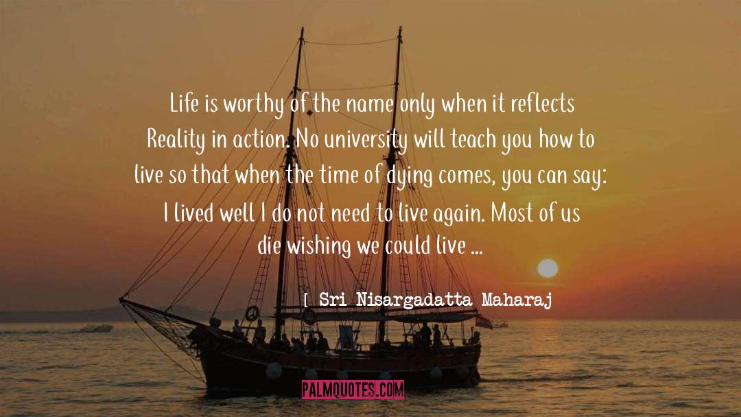 Enrich quotes by Sri Nisargadatta Maharaj